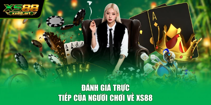 Đánh giá trực tiếp của người dùng về XS88